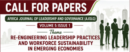 Call for Papers : Africa Journal of Leadership and Governance (AJOLG)